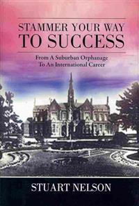 Stammer Your Way to Success