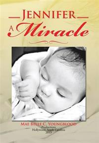 Bokomslag for "Jennifer a Miracle"