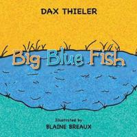 Big Blue Fish