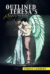 Outlined Teresa'S Story