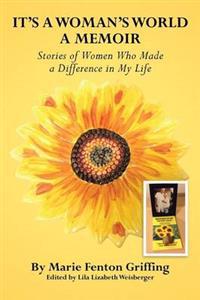 Bokomslag for "It's a Woman's World, a Memoir"