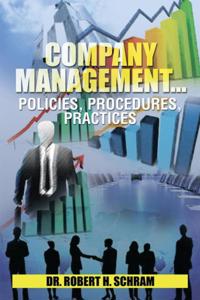 Company Management...Policies, Procedures, Practices