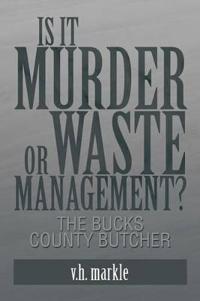 Bokomslag for "Is It Murder or Waste Management?"