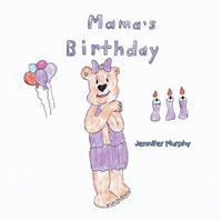 Mama's Birthday