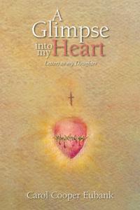 Glimpse into My Heart