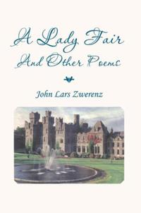 Lady Fair and Other Poems