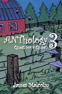 Bokomslag for "Anthology 3 Quest for a Queen"