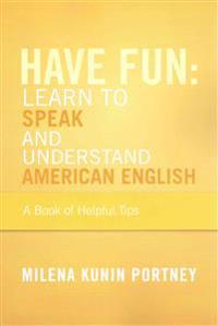 Have Fun