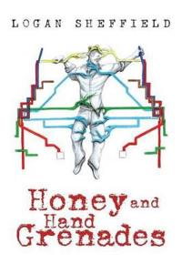 Honey and Hand Grenades