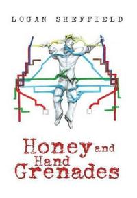 Bokomslag for "Honey and Hand Grenades"
