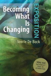 Bokomslag for "Becoming What Is Changing"