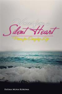Voices from a Silent Heart