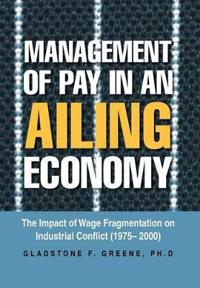Bokomslag for "Management of Pay in an Ailing Economy"