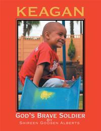 Keagan God's Brave Soldier