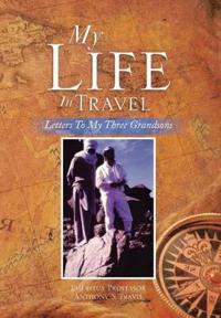Bokomslag for "My Life in Travel"