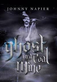 Bokomslag for "Ghost in a Coal Mine"