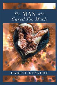 The Man Who Cared Too Much