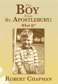 Bokomslag for "The Boy from St. Apostlebury"