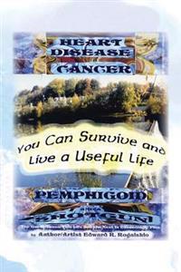 You Can Survive and Live a Useful Life
