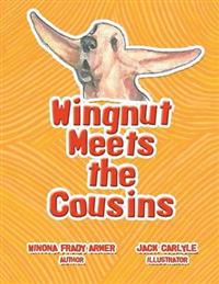 Wingnut Meets the Cousins