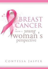 Bokomslag for "Breast Cancer from a Young Woman's Perspective"