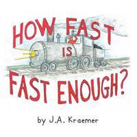How Fast Is Fast Enough?