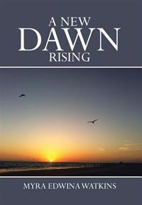 Bokomslag for "A New Dawn Rising"