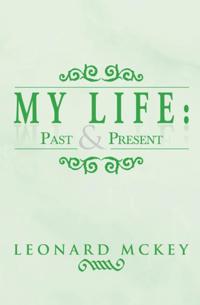 My Life : Past and Present