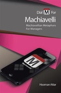 Dial &quote;M&quote; for Machiavelli