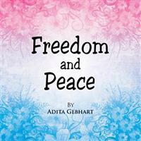Freedom and Peace