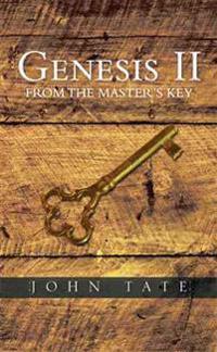 Genesis II from the Master's Key