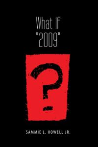 What If '2009'?