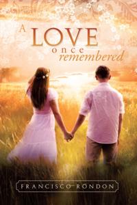 Love Once Remembered