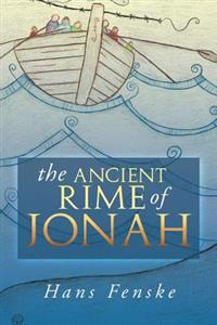 The Ancient Rime of Jonah