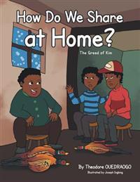 How Do We Share at Home?