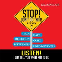 Stop! Don't Do That!