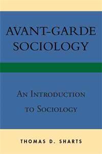 Avant-Garde Sociology