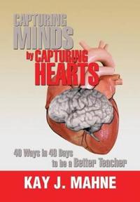 Bokomslag for "Capturing Minds by Capturing Hearts"