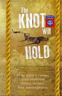 The Knot Will Hold