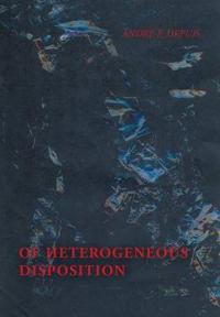 Bokomslag for "Of Heterogeneous Disposition"