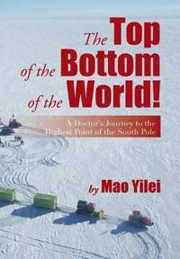 Bokomslag för "The Top of the Bottom of the World!"