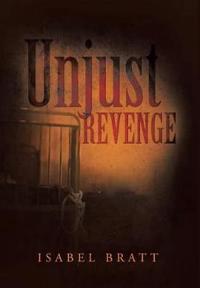 Bokomslag for "Unjust Revenge"