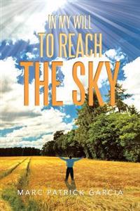 Bokomslag for "In My Will to Reach the Sky"
