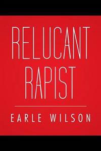 Relucant Rapist