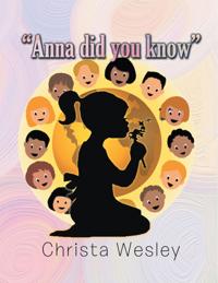 "e;Anna Did You Know"e;