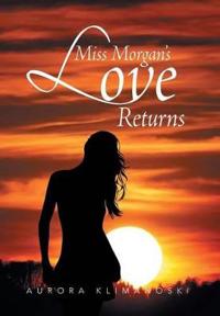 Bokomslag for "Miss Morgan's Love Returns"