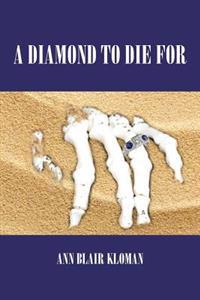 A Diamond to Die for