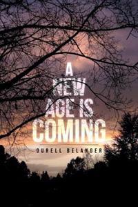 Bokomslag for "A New Age Is Coming"