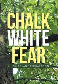 Bokomslag for "Chalk White Fear"