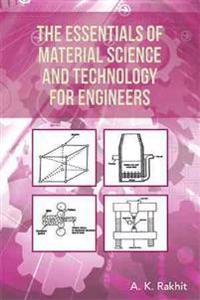 Bokomslag for "The Essentials of Material Science and Technology for Engineers"